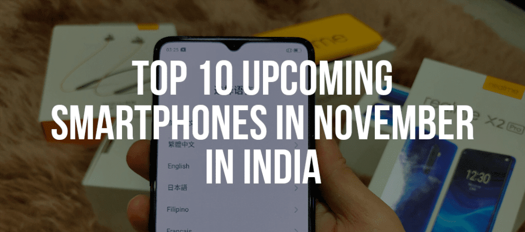 Top Upcoming Smartphones to launch in November 2019: Realme X2 Pro, Xiaomi Mi CC9 Pro, Honor V30, Motorola One Hyper and more