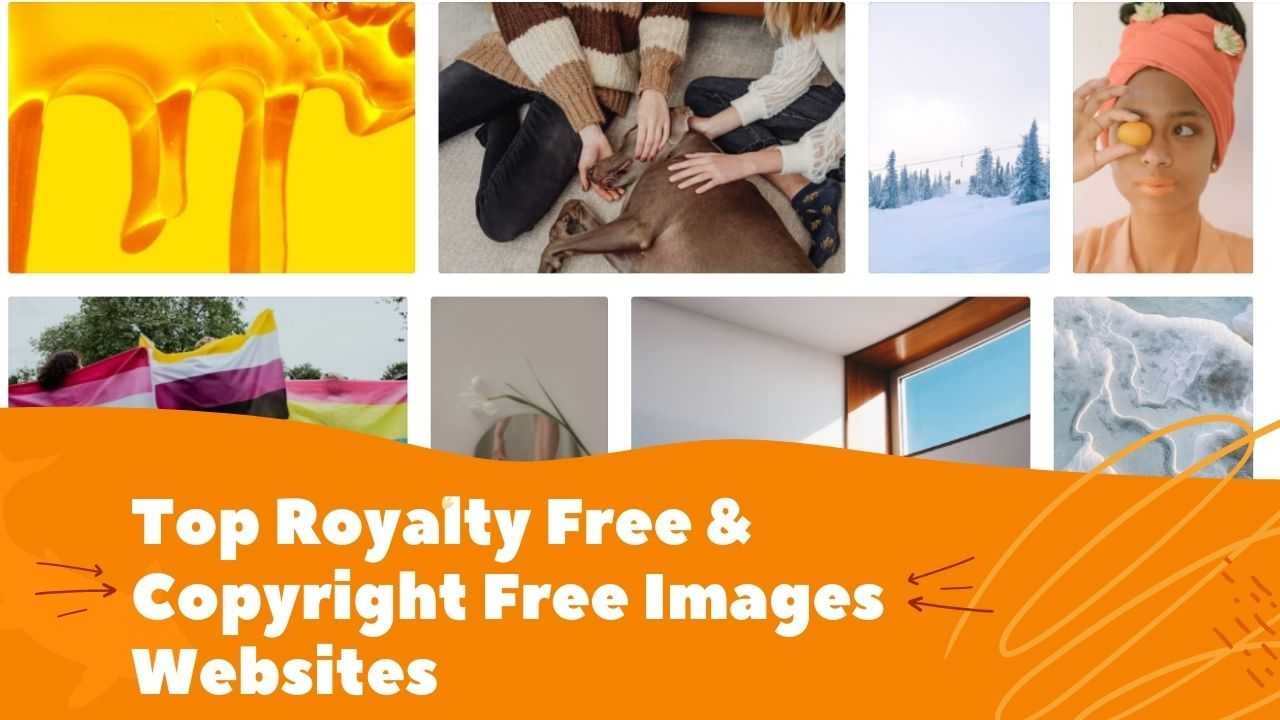 Top Free Royalty-Free & Copyright Free Images Websites