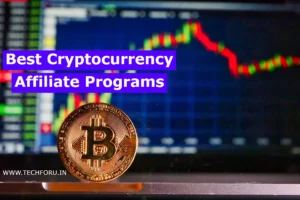 Best Cryptocurrency Affiliate Programs