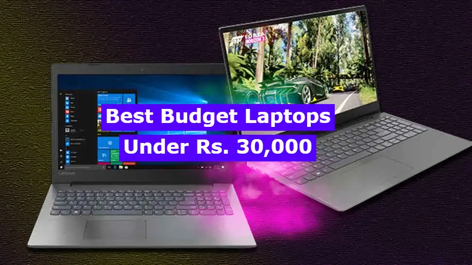 Best Budget Laptops Under 30,000