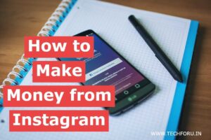 How to Make Money from Instagram