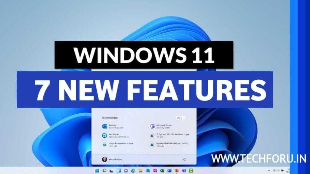 Top 7 biggest new features in Windows 11
