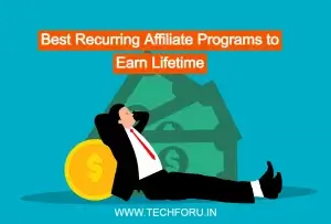 Best Recurring Affiliate Programs to Earn Lifetime