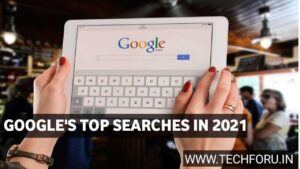 Google's top searches in 2021