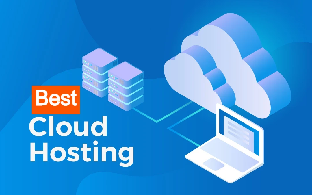 Best Cloud Hosting Providers