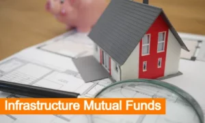 Infrastructure Mutual funds