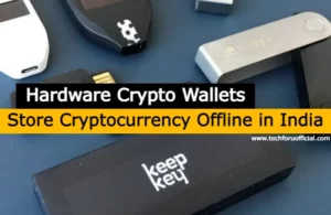 Best Hardware Crypto Wallets to Store Cryptocurrency Offline in India