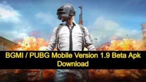 BGMI / PUBG Mobile Version 1.9 Beta Apk