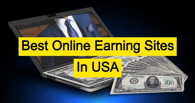 Best Online Earning Sites In USA