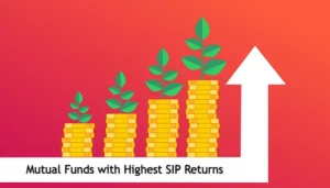 Mutual Funds with Highest SIP Returns