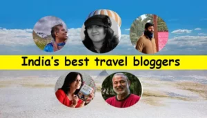 Best travel bloggers in India