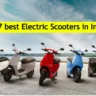 Top 7 best electric scooters in India (2022)