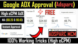How to get Adsparc AdX approval For Free