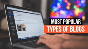 7 Successful Types of Blogs