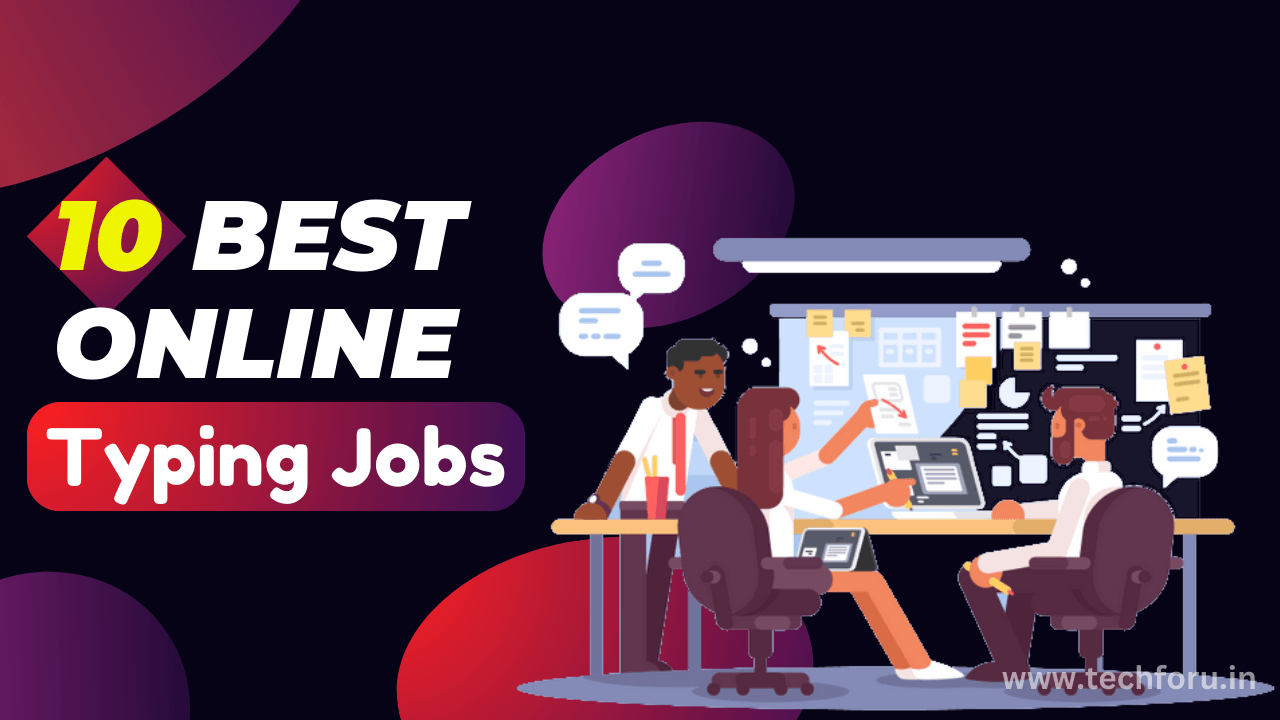 Best Online Typing Jobs Without Investment
