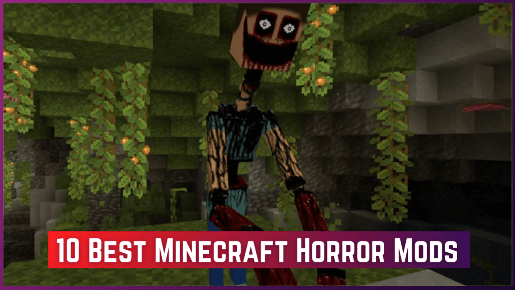 10 Best Minecraft Horror Mods: The Ultimate Scary Adventure 10 Best Minecraft Horror Mods: The Ultimate Scary Adventure