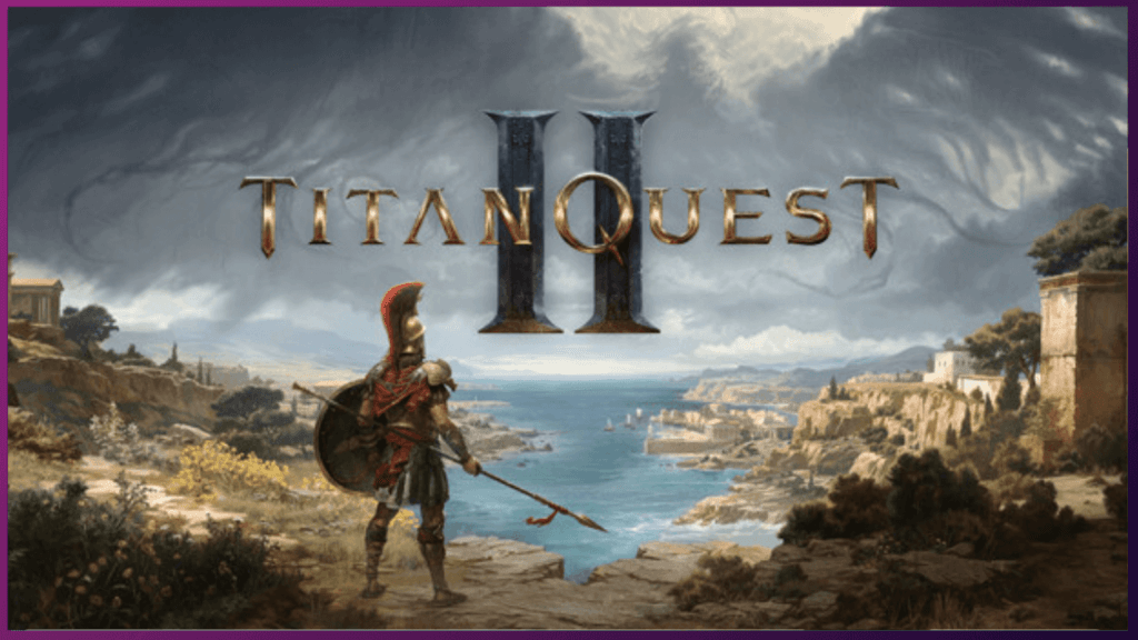 Titan Quest 2 Release Date, Early Access, Features & More