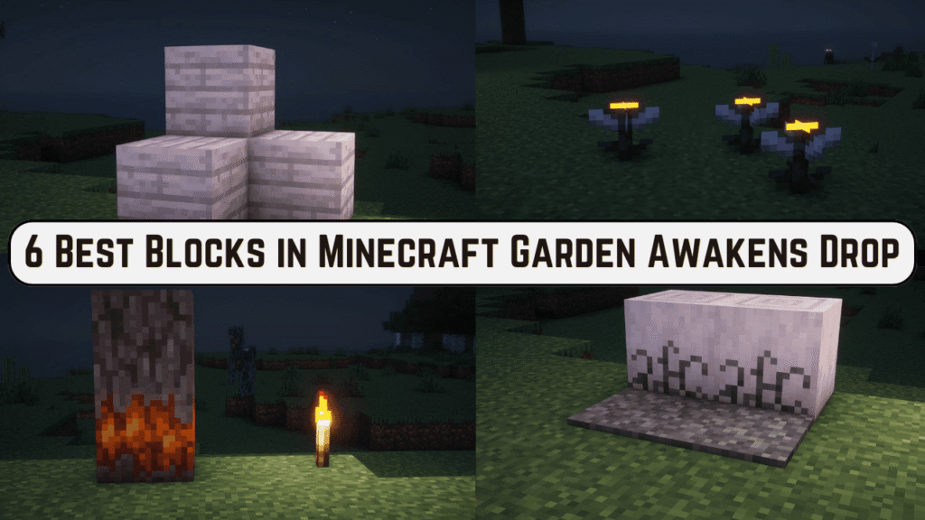 6 Best Blocks in Minecraft Garden Awakens Drop