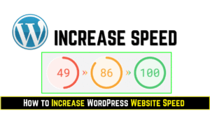 How to Increase WordPress Website Speed