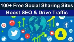 Free Social Sharing Sites That Boost SEO & Drive Traffic
