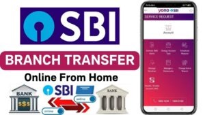SBI Bank Branch Transfer Online