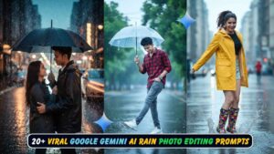 20+ Viral Google Gemini Rainy Photo Editing Prompts (100% Real Face)